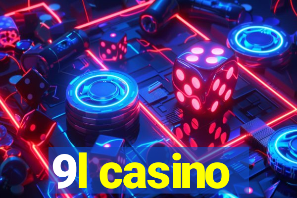 9l casino